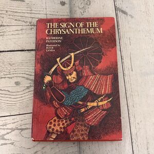 The Sign of the Chrysanthemum Katherine Paterson Peter Landa Signed by Author